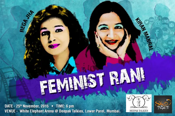 Feminist Rani on SheThePeople.TV