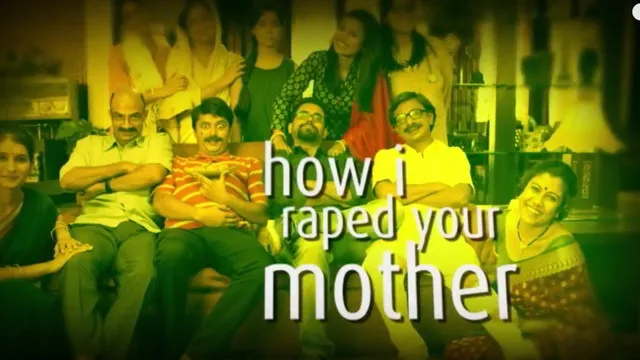 TVF Girlayapaa How I Raped Your  MOther
