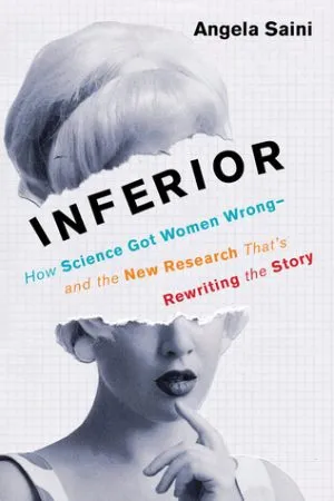 Inferior Book by Angela Saini