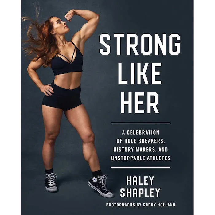 Haley Shapley Strong Like Her