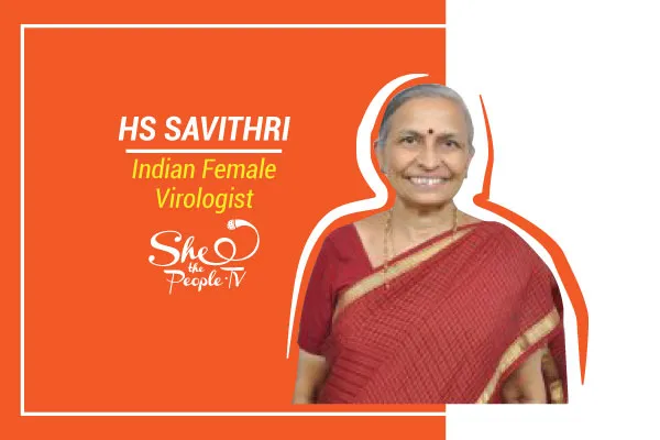 Indian female virologists HS Savitri, Polly Roy, Indian women in STEM