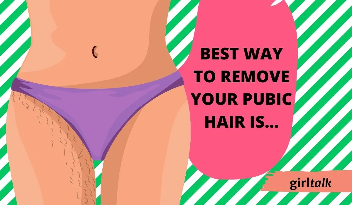 Pubic hair removal