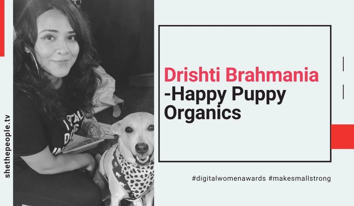 drishti brahmania, happy puppy organics
